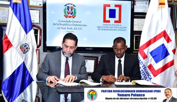 Consulado Dominicano en Nueva York y Unidad Ejecutora de Titulación de Terrenos del Estado firma acuerdos